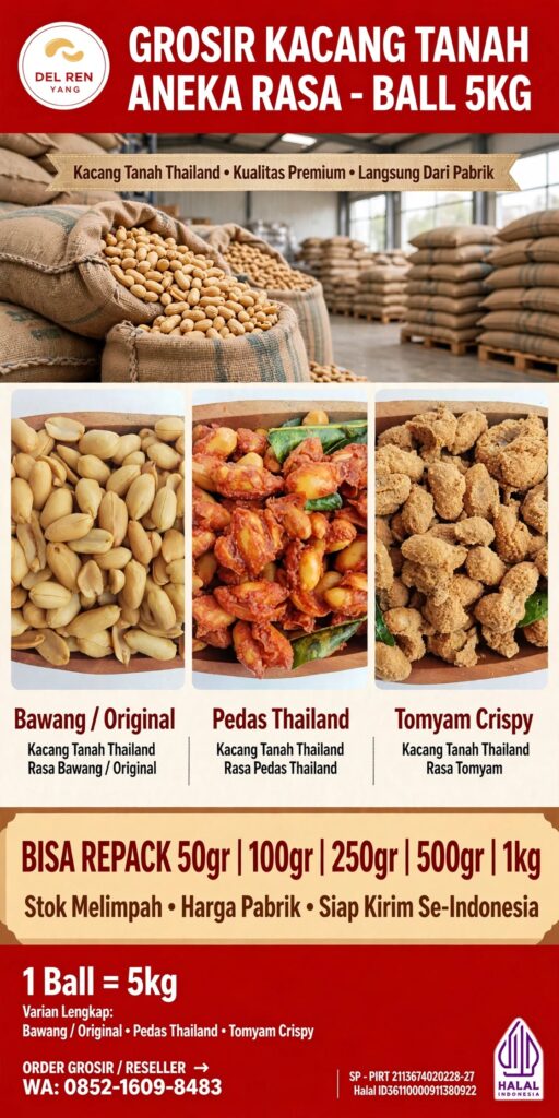 Grosir Ballan (bisa direpacking), Kacang Tanah Aneka Rasa. Kacang Bali/Kacang Bawang, Kacang Thailand Pedas & Kacang Thailand Crispy​
